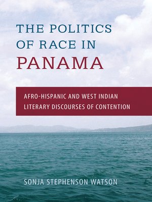 cover image of The Politics of Race in Panama